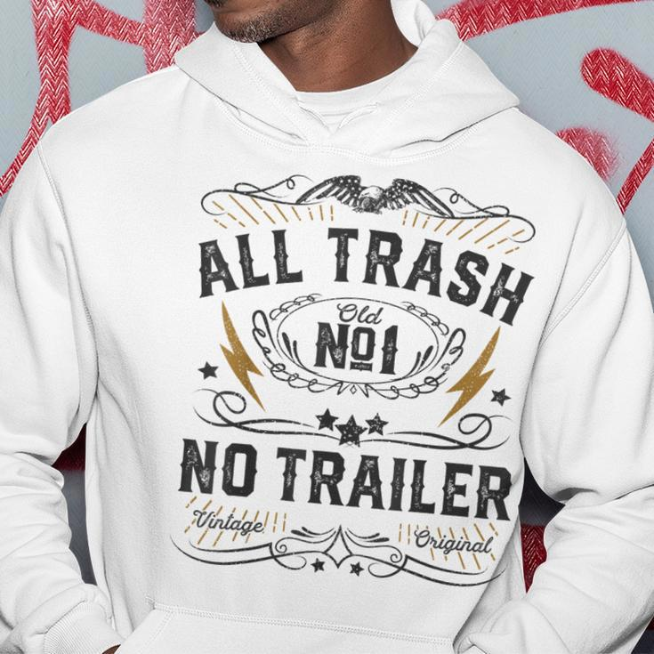 All Trash No Trailer Park Whiskey Redneck Rv Men Hoodie Personalized Gifts