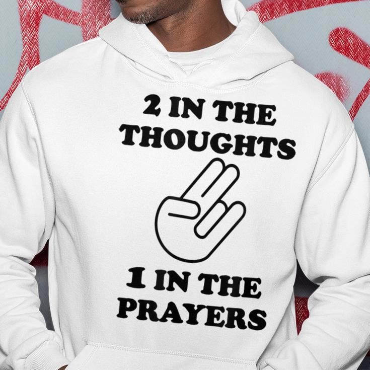 Two In The Thoughts One In The Prayers Funny Men Hoodie Graphic Print Hooded Sweatshirt Funny Gifts