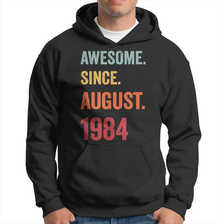 39 Years Old Gift Awesome Since August 1984 39Th Birthday  Hoodie