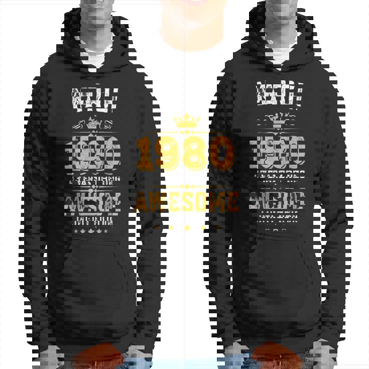 43 Years Old Gifts Vintage March 1980 43Rd Birthday Hoodie