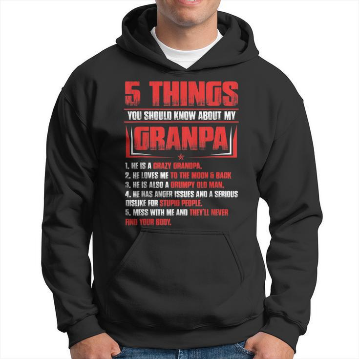 5 Things You Should Know About My Grandpa Fathers Day Gift Gift For Mens Hoodie