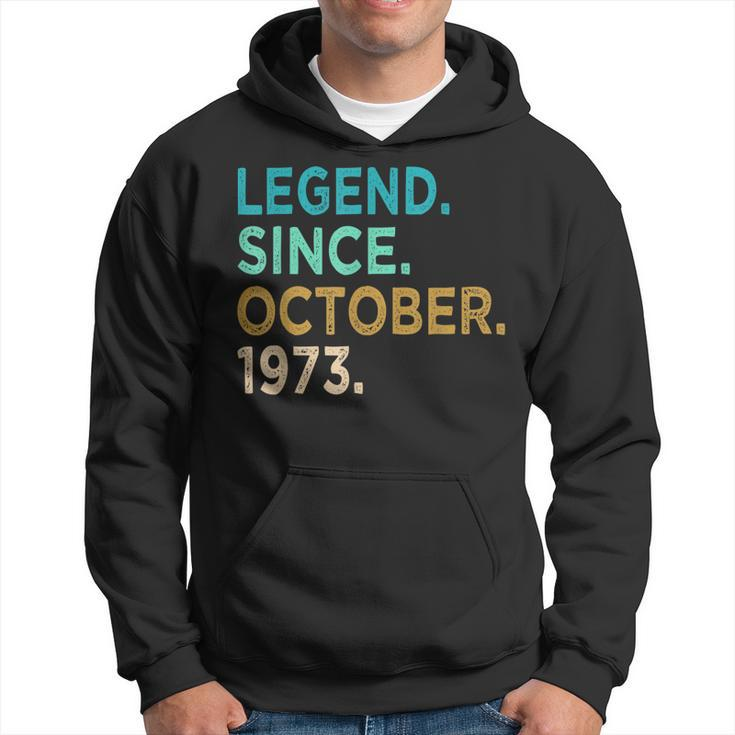 50 Years Old Gifts Legend Since October 1973 50Th Birthday  Hoodie