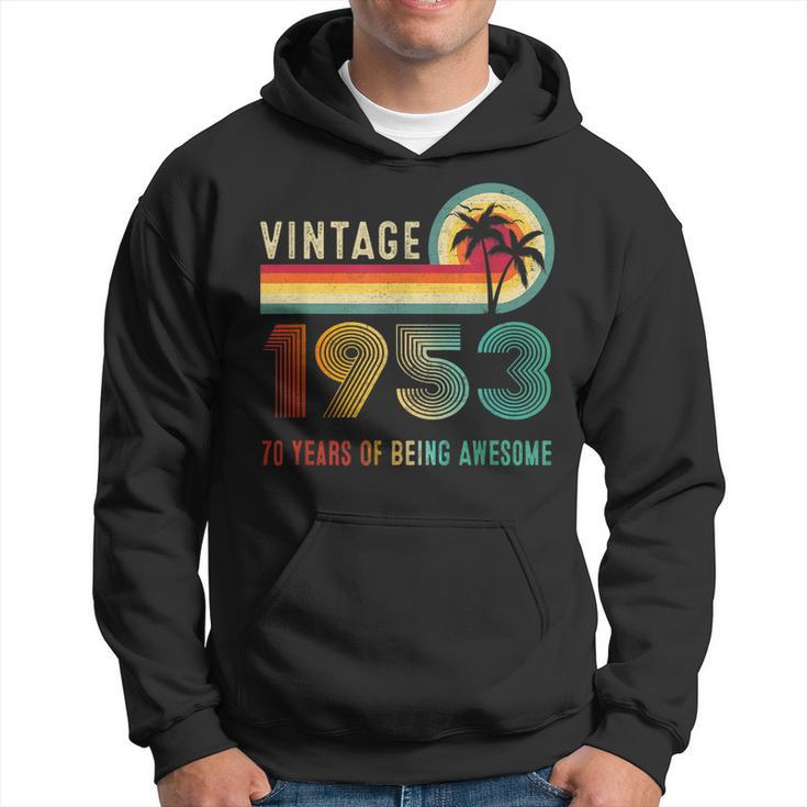 70 Year Old Gifts Vintage Born In 1953 70Th Birthday Retro  Men Hoodie Graphic Print Hooded Sweatshirt