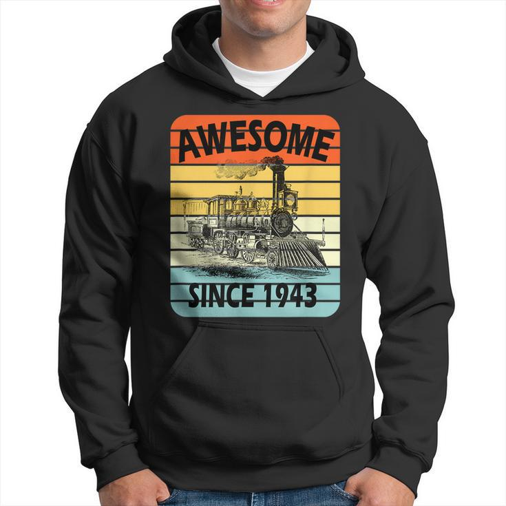 78Th Birthday Vintage Model Train Awesome Since 1943 Age 78  Hoodie