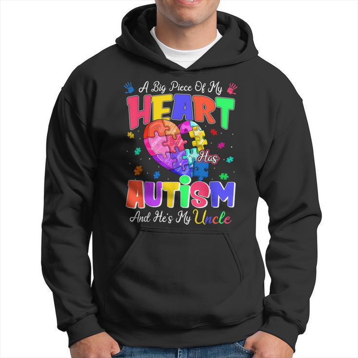 A Big Piece Of My Heart Has Autism And Hes My Uncle  Hoodie