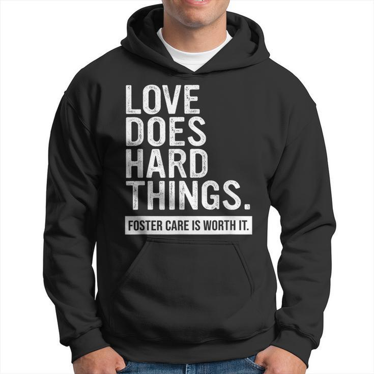 Adoption Day Love Does Hard Things Foster Care Awareness  Hoodie