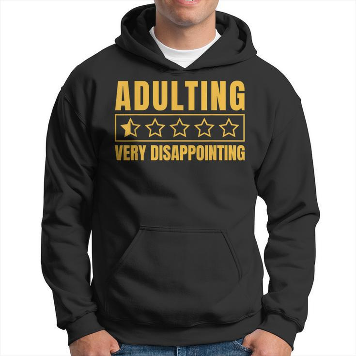 Adulting Very Disappointing Funny Sayings One Star  Hoodie