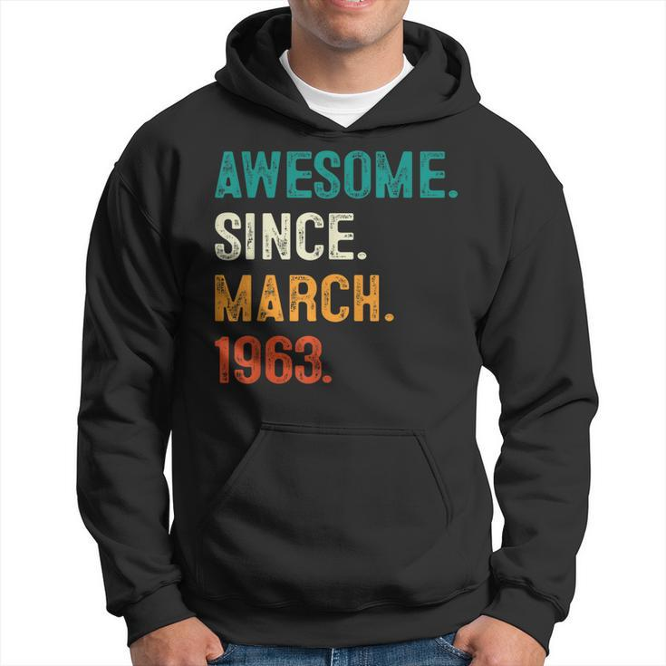 Awesome Since March 1963 60Th Birthday Gifts 60 Year Old Men  Hoodie