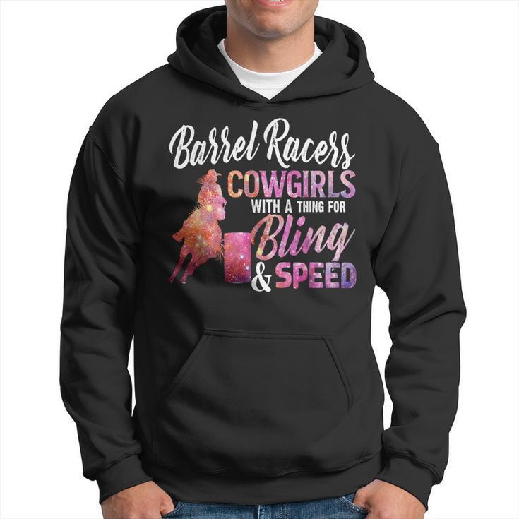 Barrel Racers Cowgirls With A Thing For Bling Speed  Hoodie