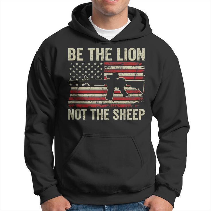Be The Lion Not The Sheep - Pro Gun Ar15 Rifle American Flag  Hoodie
