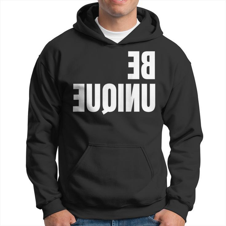 Be Unique Be You Mirror Image Positive Body Image  Hoodie