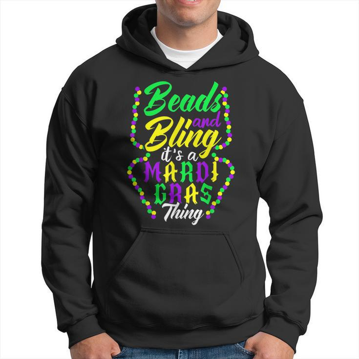 Beads And Bling Its A Mardi Gras Thing Festival New Orleans  Hoodie