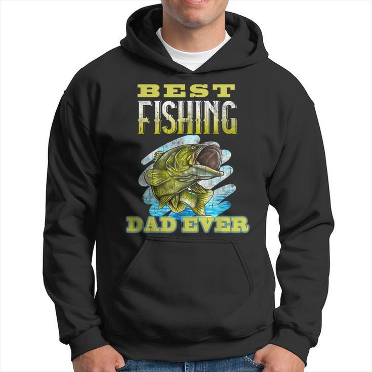 Best Fishing Dad Ever Fisherman Father Gift For Mens Hoodie