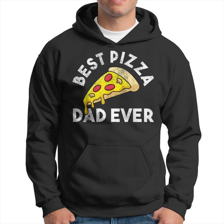 Best Pizza Dad Ever Hoodie