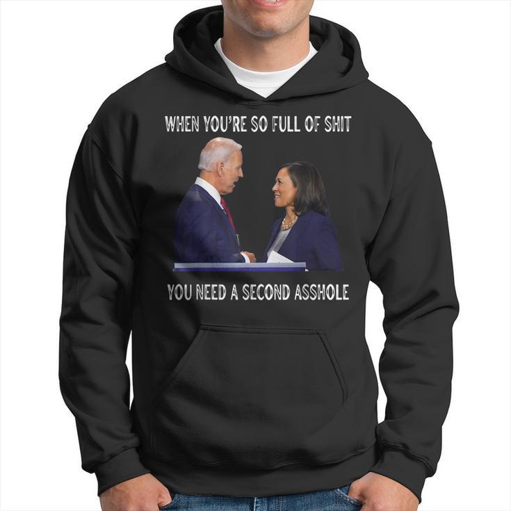 Biden When Youre So Full Of ShiT You Need A Second Asshole  Hoodie