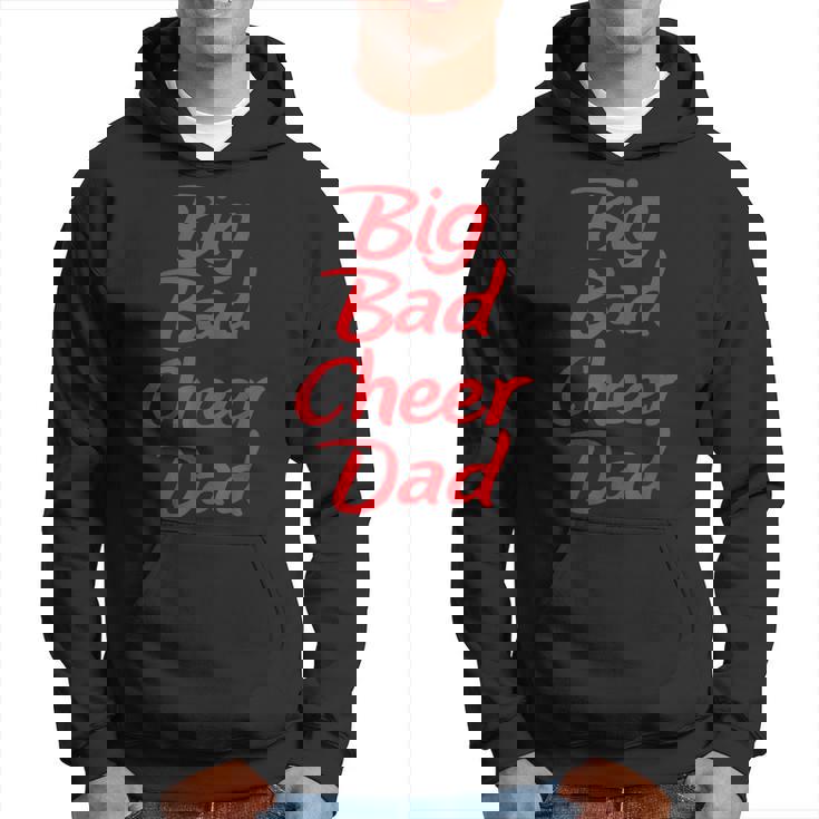 Big Bad Cheer Dad Funny Parent FatherHoodie