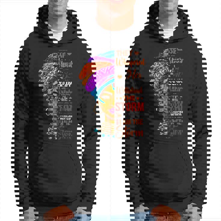 Black History Month  African Woman Afro I Am The Storm  Hoodie