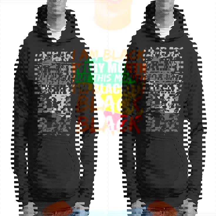 Blackity Black Every Month Black History Bhm African  V2 Men Hoodie Graphic Print Hooded Sweatshirt