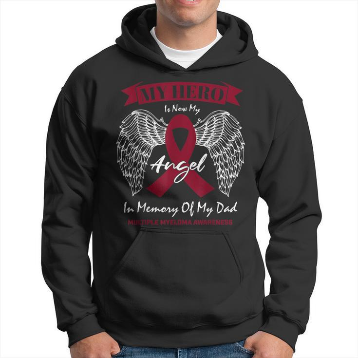 Blood Cancer In Memory Of Dad Multiple Myeloma Awareness  Hoodie