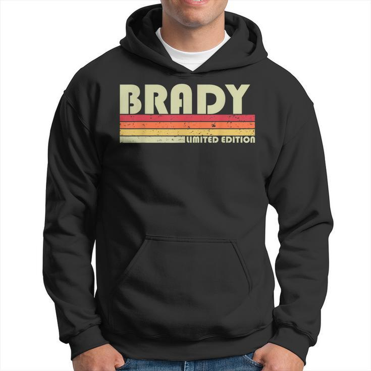 Brady Gift Name Personalized Funny Retro Vintage Birthday  V2 Hoodie
