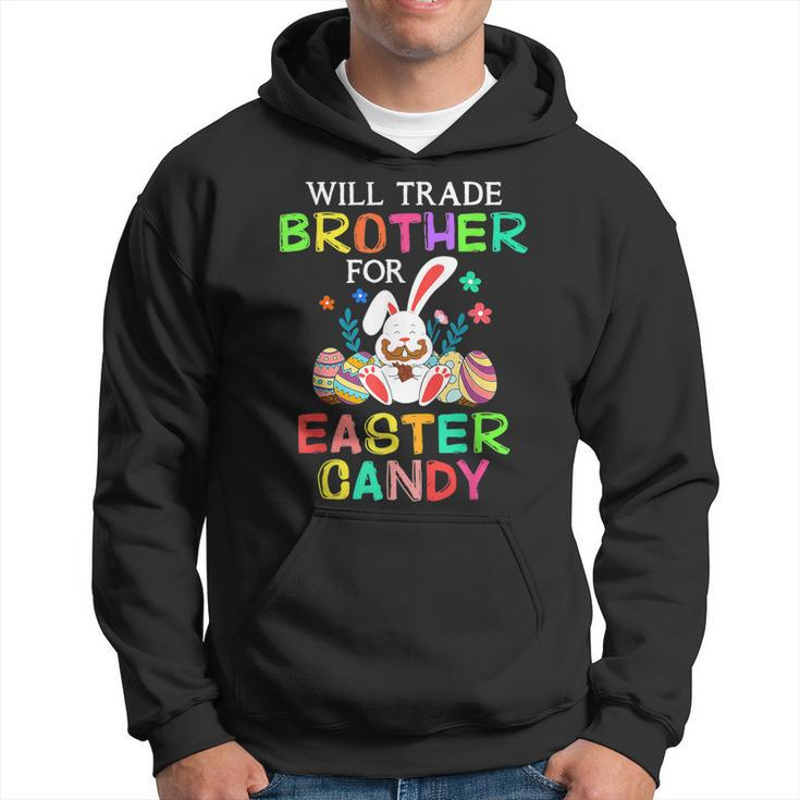 Bunny Eat Chocolate Eggs Will Trade Brother For Easter Candy Hoodie