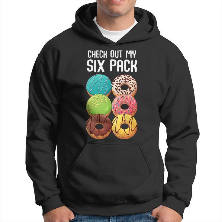 Check Out My Six Pack Donut  - Funny Gym  Hoodie