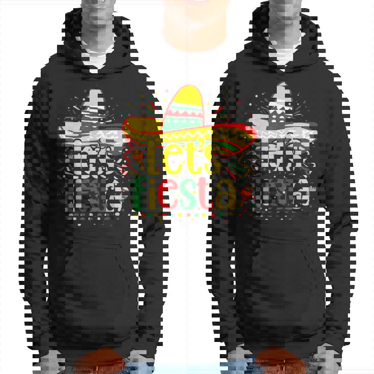 Cinco De Mayo Lets Fiesta Mexican Fiesta Cinco De Mayo Hoodie