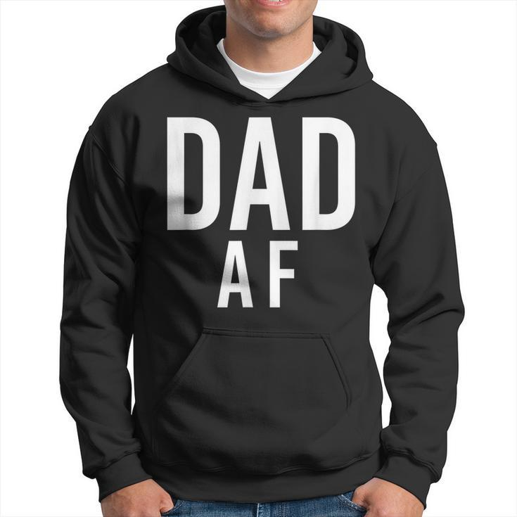 Dad Af Shirt For Fathers Day Hoodie