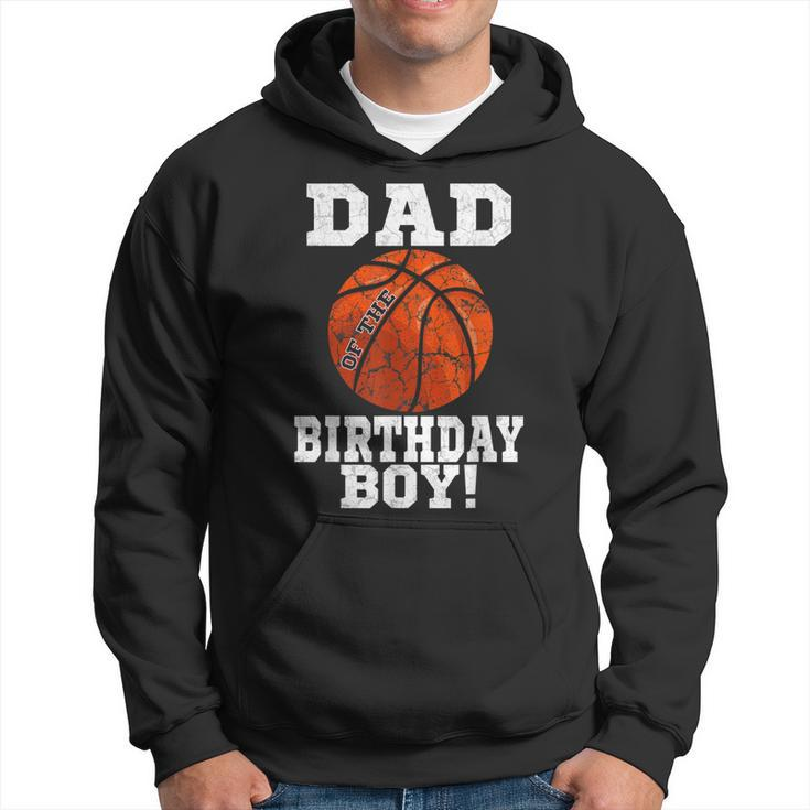 Dad Of The Birthday Boy Basketball Lover Vintage Retro  Hoodie