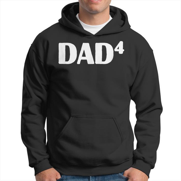 Dad4 Costume For Father Of Four Kids Hoodie