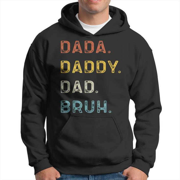 Dada Daddy Dad Bruh Gift For Mens Hoodie