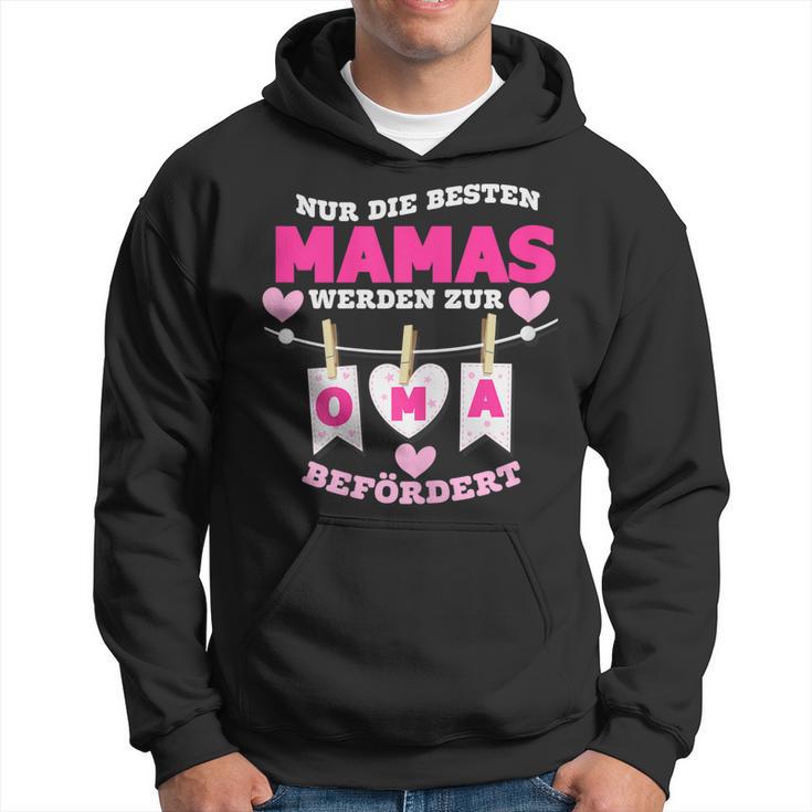 Damen Nur Die Besten Mamas Werden Zur Oma Befördert Hoodie