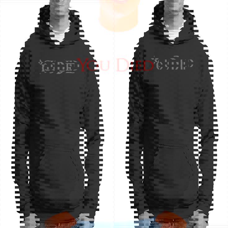 You Died V2 Men Hoodie You Died V2 Men Hoodie
