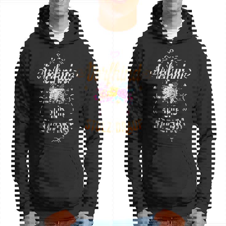 Dorfkind Und Stolz Drauf Blumen Dorf Kind Damen Dorfkind Hoodie