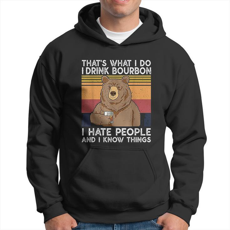 That Is What I Do I Drink Bourbon I Hate People Retro Men Hoodie