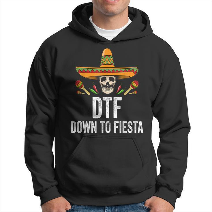 Dtf Down To Fiesta  Funny Mexican Skull Cinco De Mayo  Hoodie
