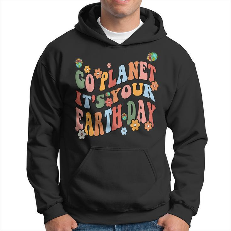 Earth Day 2023 Go Planet Its Your Earth Day Cute Groovy  Hoodie