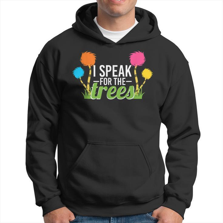 Earth Day Nature Lover Design Speak For The Trees  Hoodie