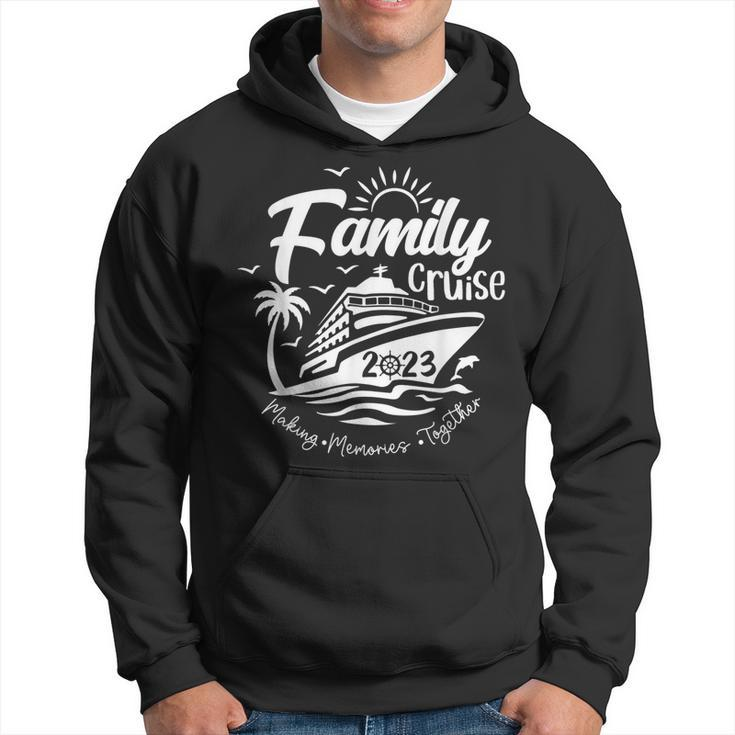 Family Cruise 2023 Vacation Making Memories Together  Hoodie