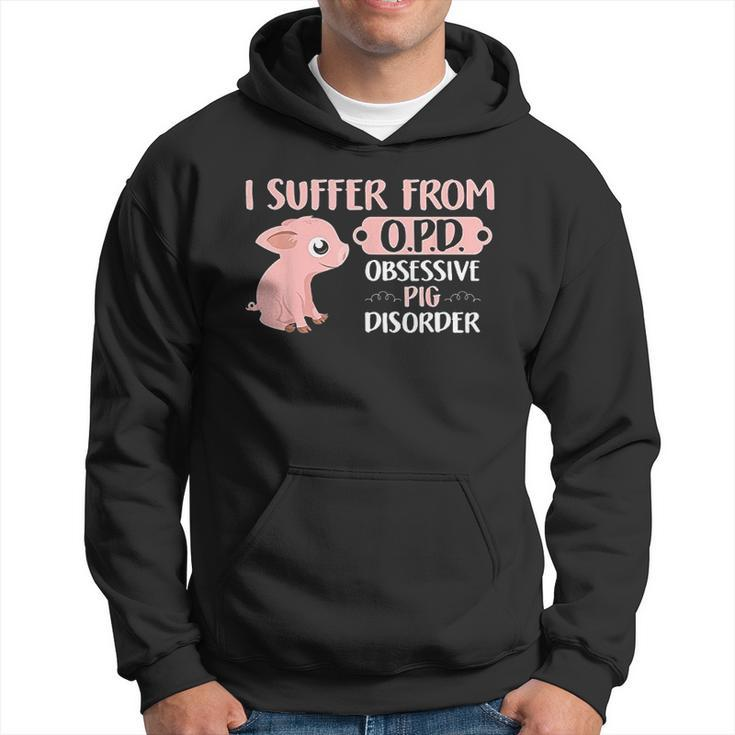 Farm Life Pig Lovers Suffer From Opd Men Hoodie