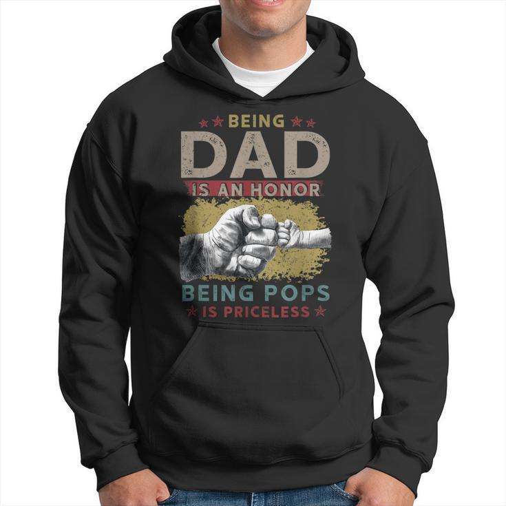 Fathers Day  For Dad An Honor Being Pops Is Priceless Hoodie