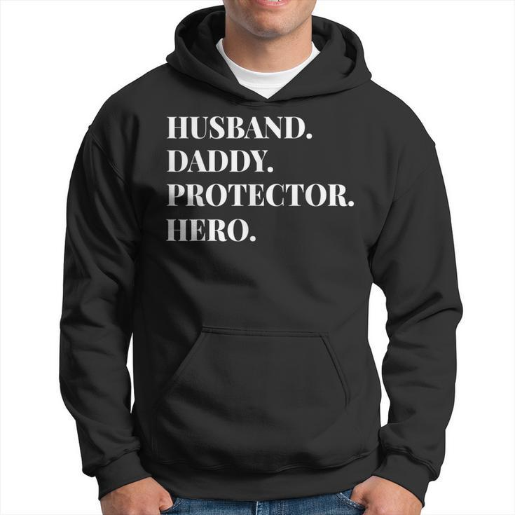 Fathers Day  Husband Daddy Protector Hero Dad Gift Hoodie