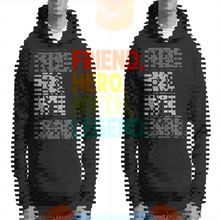 Freund Held Myth Legend Retro Vintage-Freund Hoodie