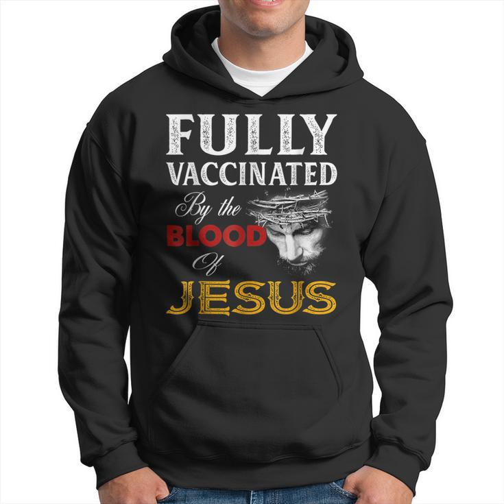 Fullly Vaccinated By The Blood Of Jesuss Lion God Christians  Hoodie