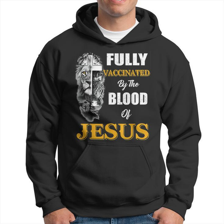 Fully Vaccinated By The Blood Of Jesus Lion Cross Christian  V2 Hoodie
