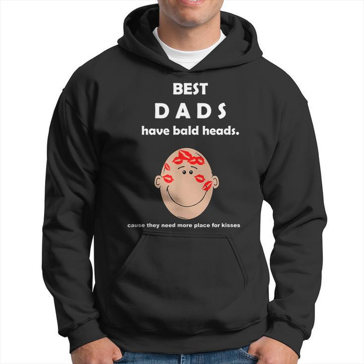 Funny  Best Dads Have Bald Heads Hoodie