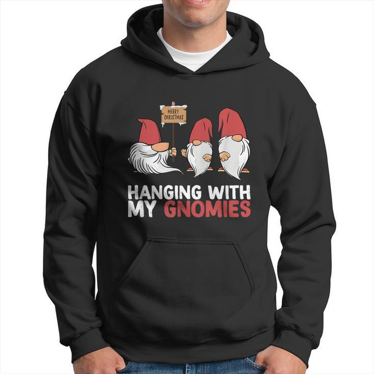 Funny Christmas Hanging With My Gnomies Gnomes Merry Christmas Eve Hoodie