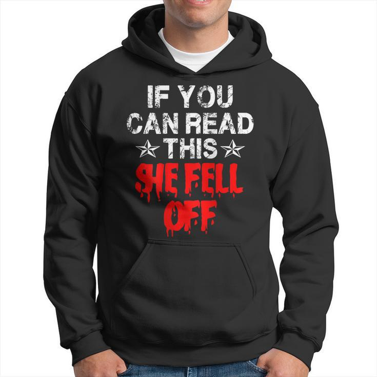 Funny Motorcycle T  If You Can Read This She Fell Off Gift For Mens Hoodie
