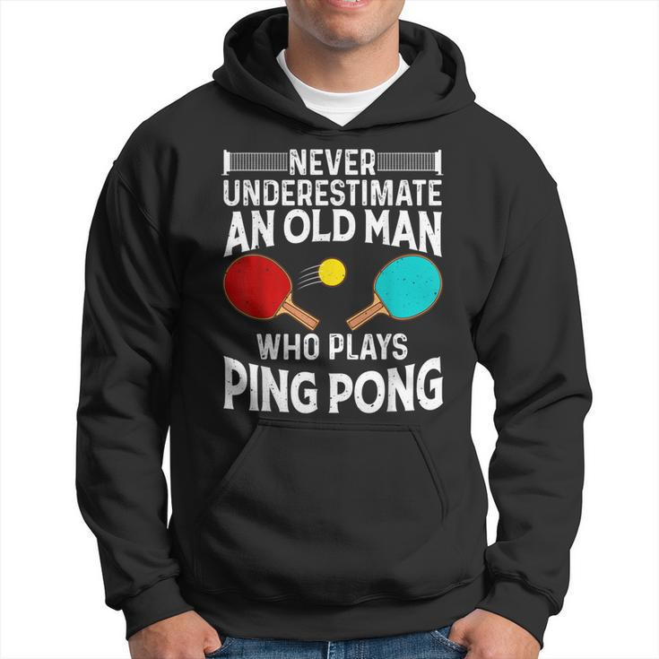 Funny Ping Pong Design Men Dad Grandpa Table Tennis Player Hoodie