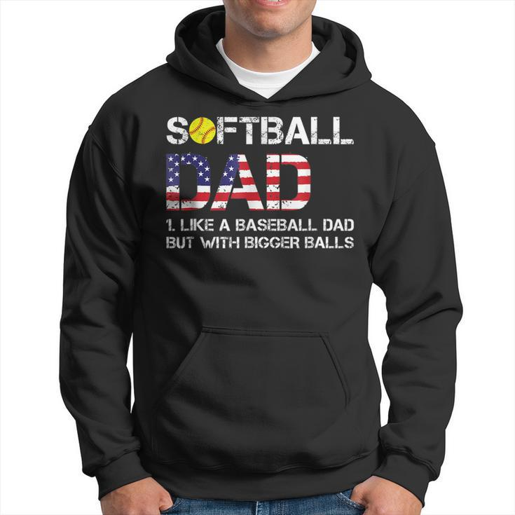 Funny Softball Dad Baseball Bigger Balls Usa Flag Gift For Mens Hoodie